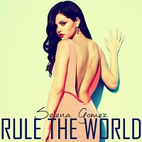 Selena Gomez Rule the World